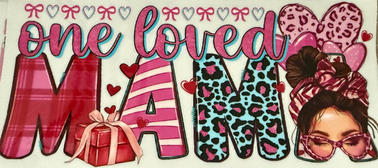 Mom - One Loved Mama