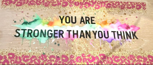 Inspirational - You are stronger than you think