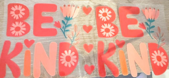 Inspirational - Be Kind